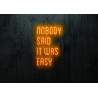 Carteles de neón LED - Luces de neón "Nobody said it was easy"