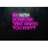 Carteles de Neón Led - Luces de neón "Be with someone that makes you happy"