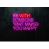 Carteles de Neón Led - Luces de neón "Be with someone that makes you happy"