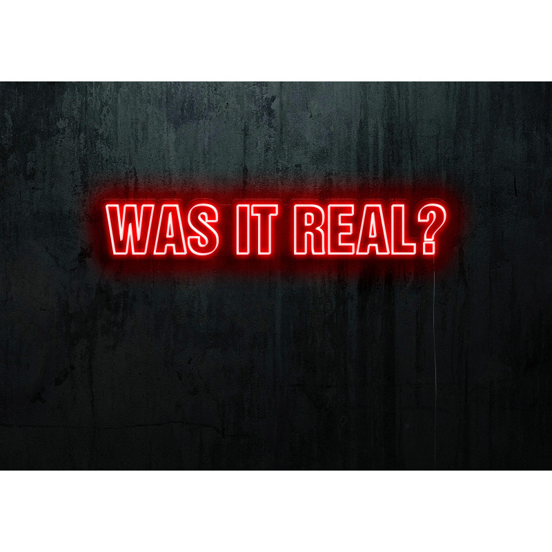 Carteles de Neón Led - Luces de neón "Was it real"
