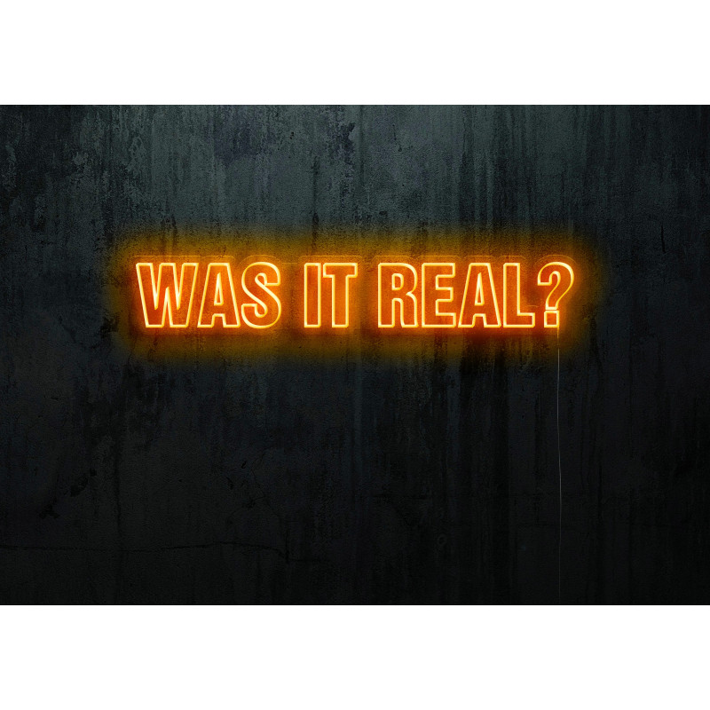 Carteles de Neón Led - Luces de neón "Was it real"