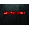 Carteles de Neón Led - Luces de neón "Are you lost?"