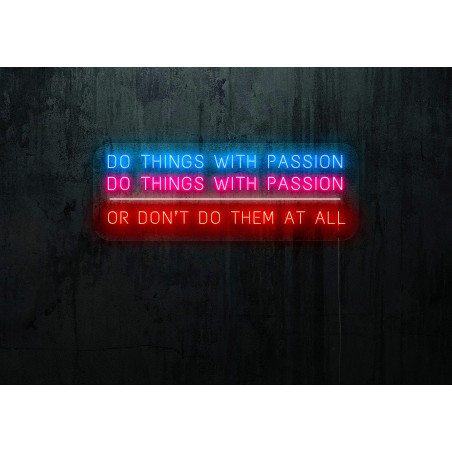 Carteles de Neón Led - Luces de neón "Do things with passion"