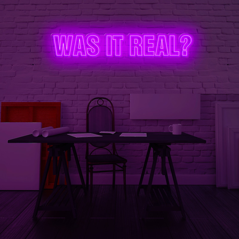Carteles de Neón Led - Luces de neón "Was it real"