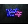 Carteles de neón LED - Luces de neón "Til deadth dous party"