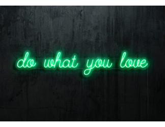 Led Neon Signs Do What You Love Neon Lights