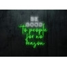 Carteles de Neón Led - Luces de neón "Be Goog to people for no reason"