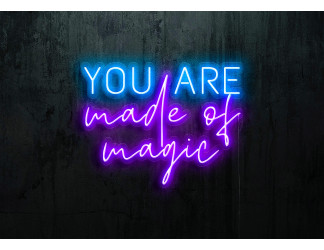 Carteles de Neón Led - Luces de neón "You are made of magic"