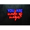 Carteles de Neón Led - Luces de neón "You are made of magic"